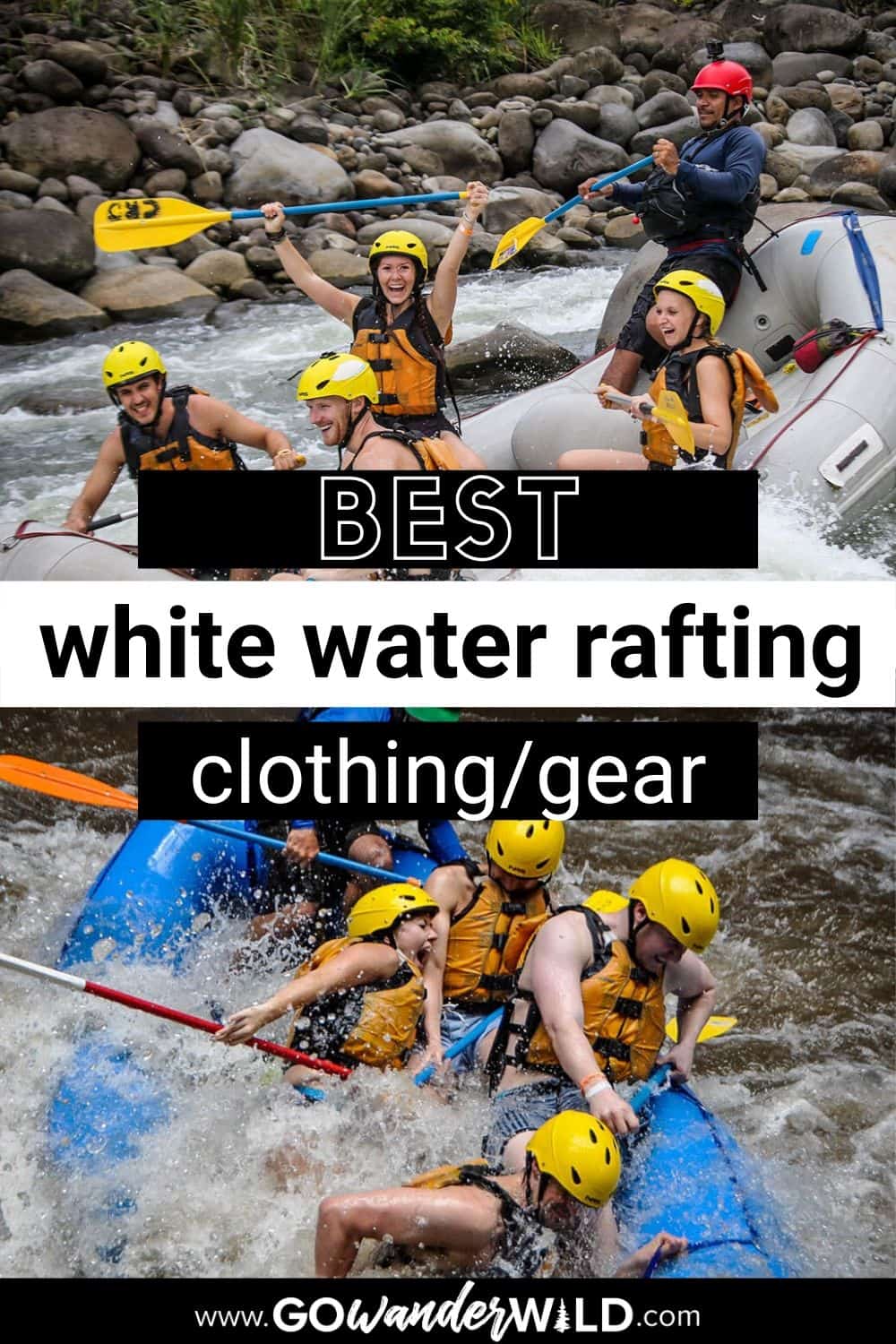 What to Wear White Water Rafting Go Wander Wild