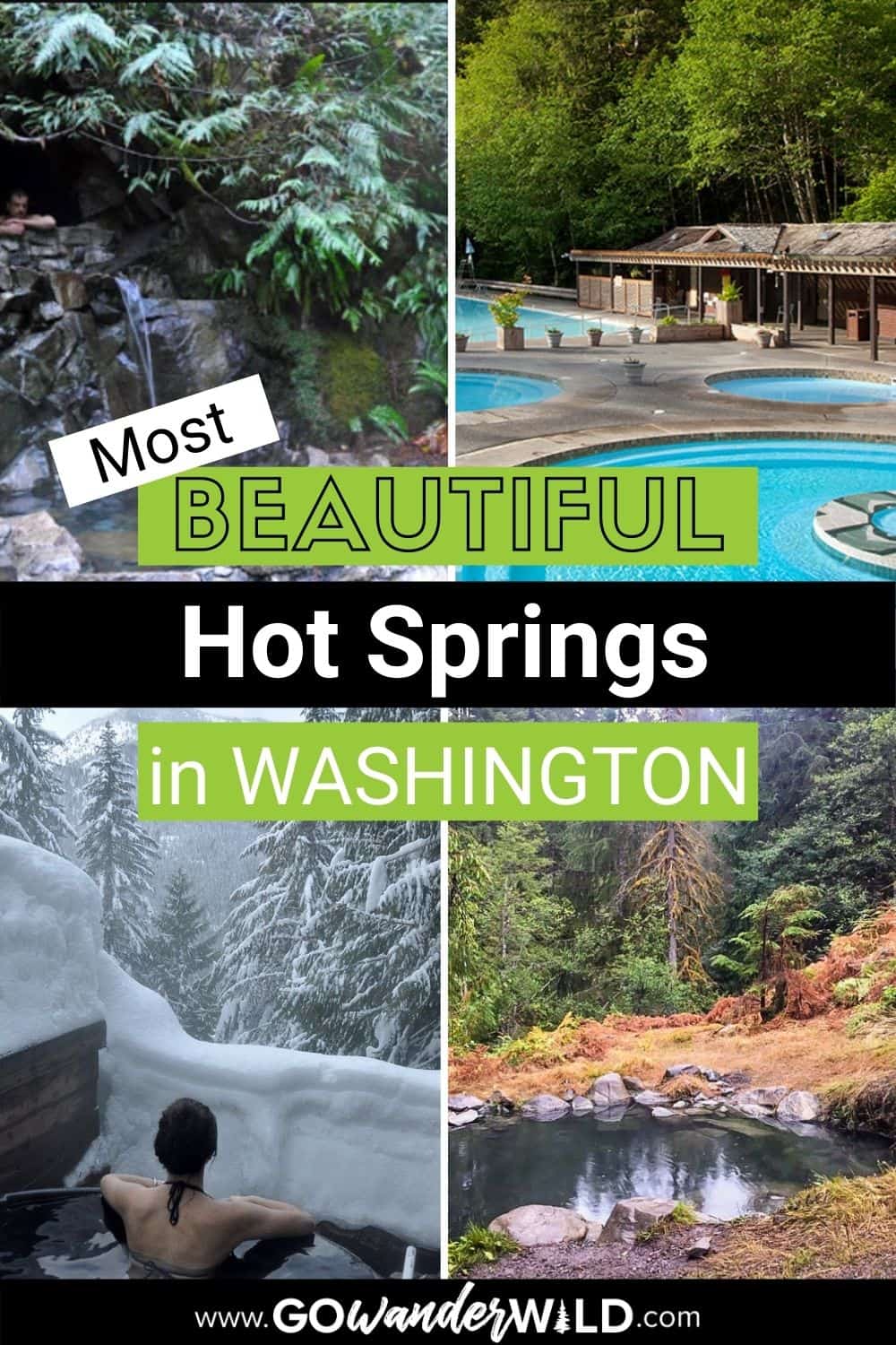Incredible Washington Hot Springs & Where to Find Them Go Wander Wild