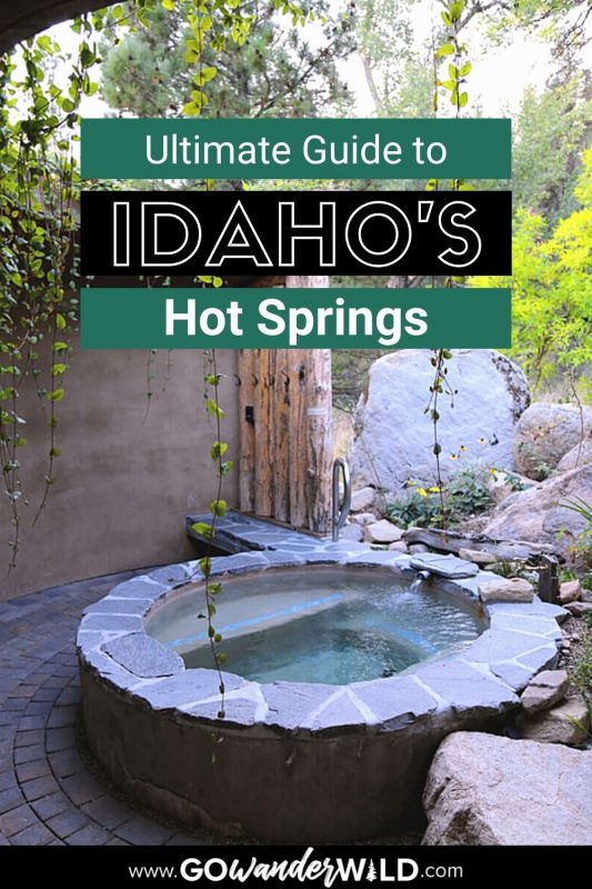 Idaho Hot Springs | Go Wander Wild