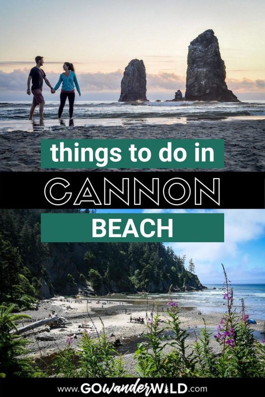Things to Do in Cannon Beach | Go Wander Wild