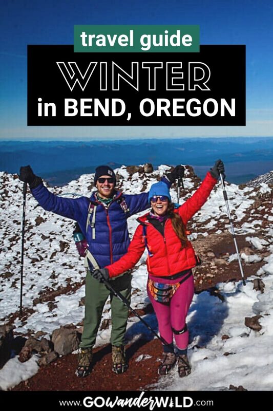 Winter in Bend Oregon | Go Wander Wild