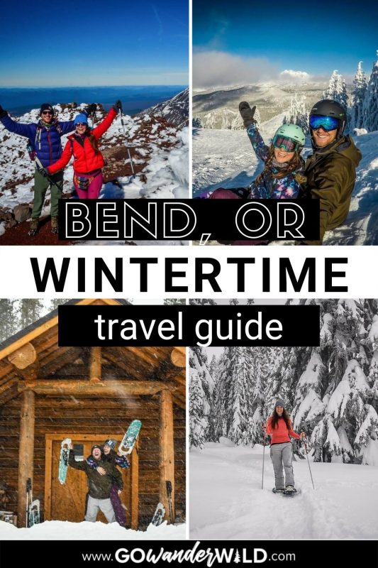 Winter in Bend Oregon | Go Wander Wild