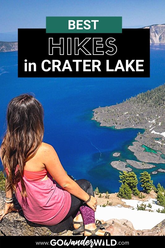 Crater Lake Hikes | Go Wander Wild