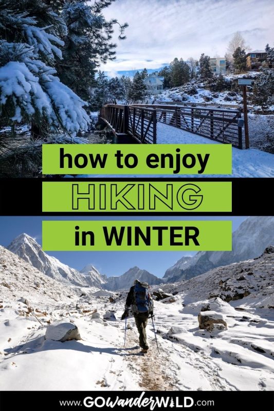 Hiking in Cold Weather - Tips, Tricks and Gear - Our Wander-Filled Life