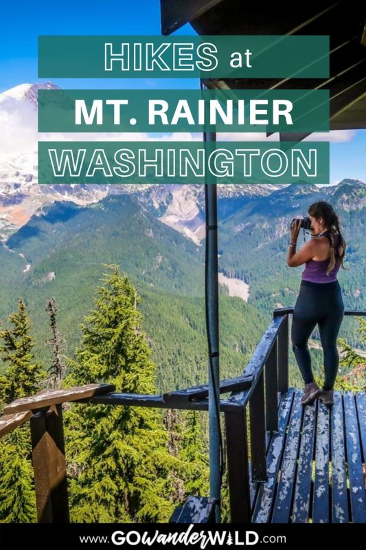 Hikes at Mt Rainier | Go Wander Wild