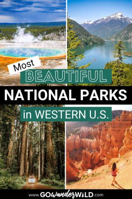 Best National Parks on the West Coast - Go Wander Wild