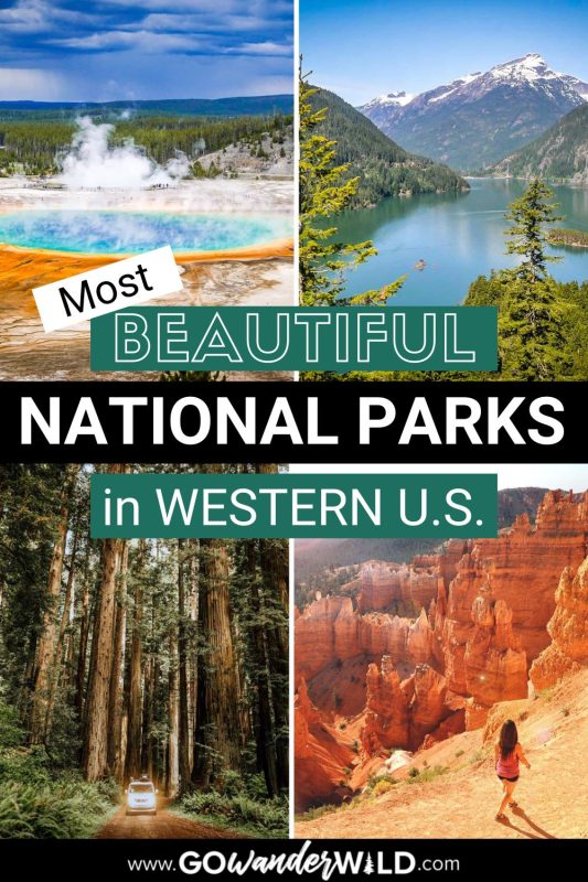 National Parks on the West Coast | Go Wander Wild