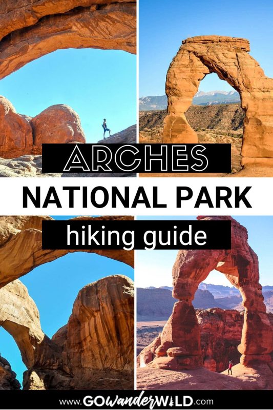 Best hikes in Arches National Park | Go Wander Wild