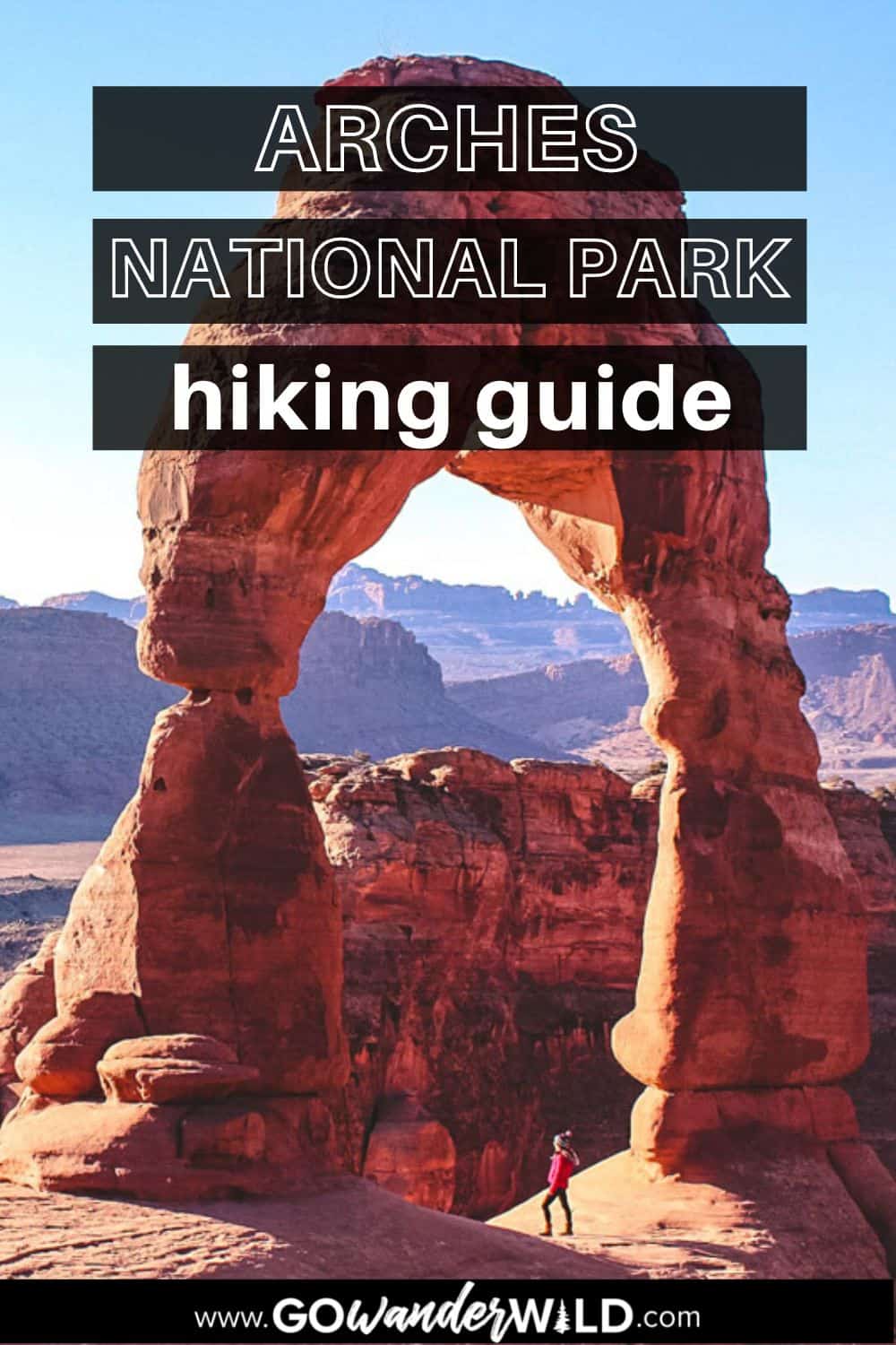 15 Best Hikes in Arches National Park, Utah Go Wander Wild