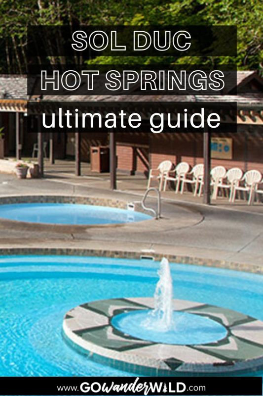 Sol Duc Hot Springs | Go Wander Wild