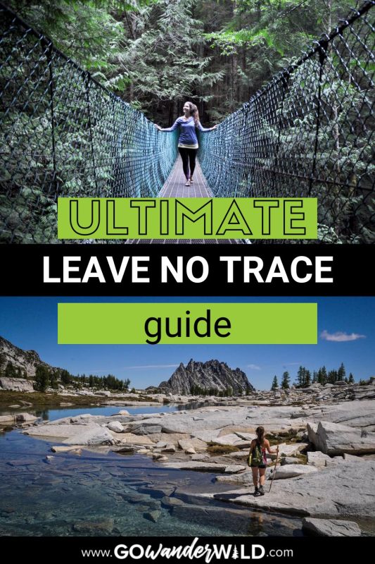 7 Principles of Leave No Trace | Go Wander Wild