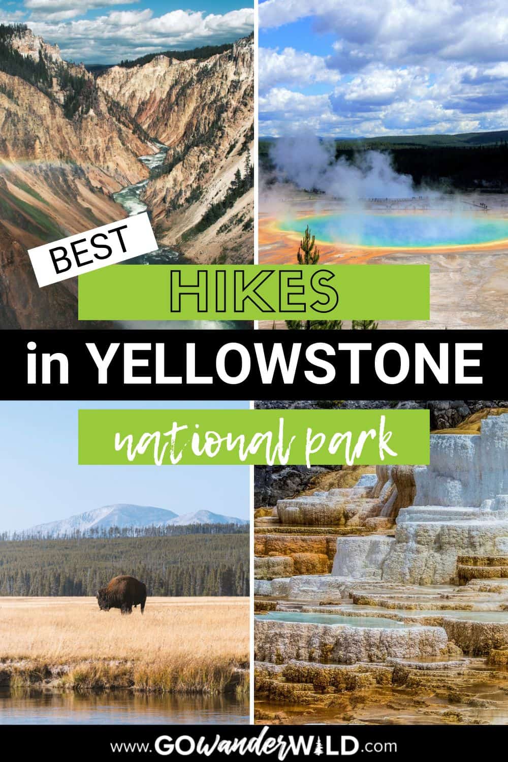 17 Best Hikes in Yellowstone National Park Go Wander Wild