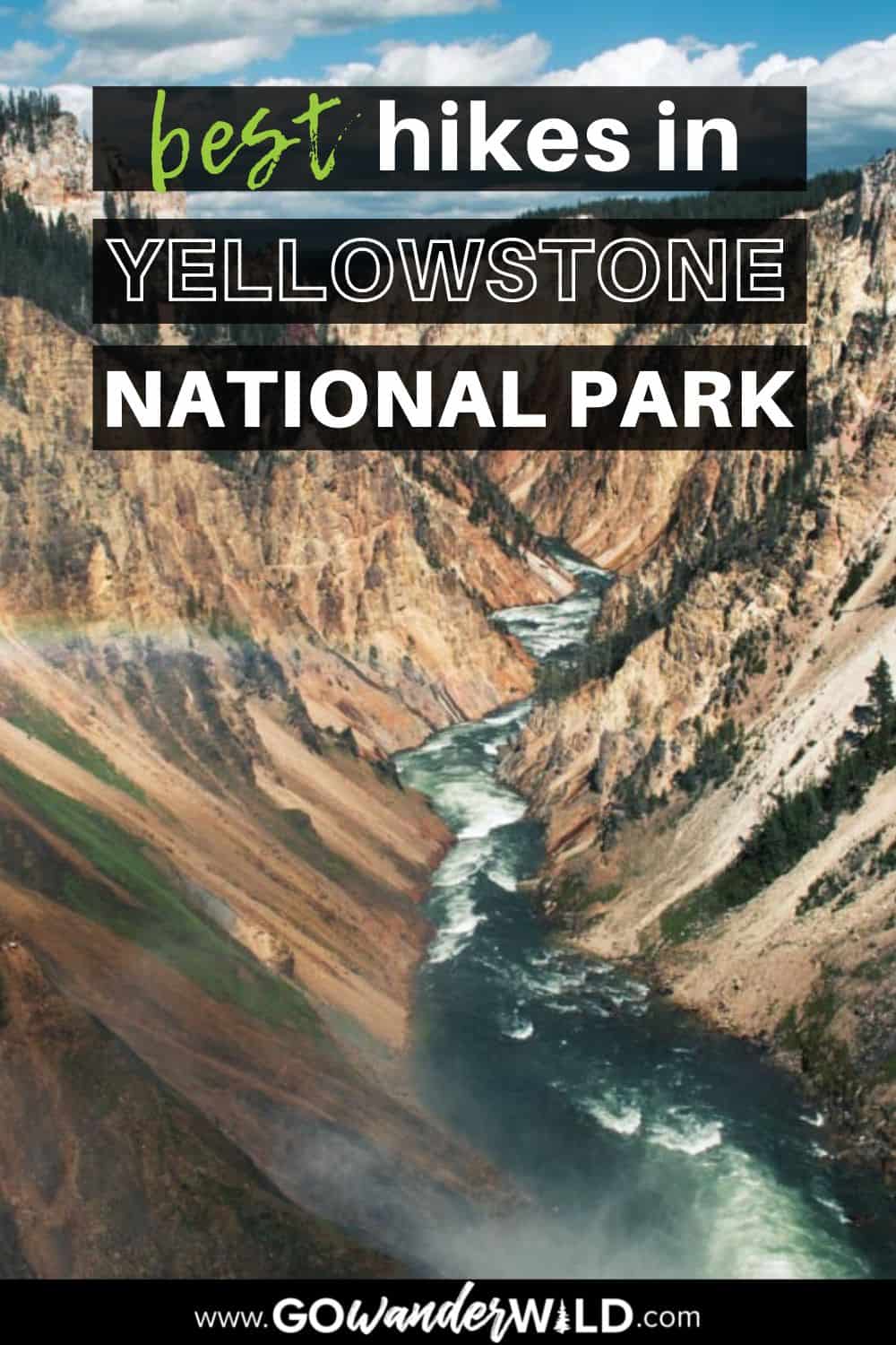 17 Best Hikes in Yellowstone National Park - Go Wander Wild