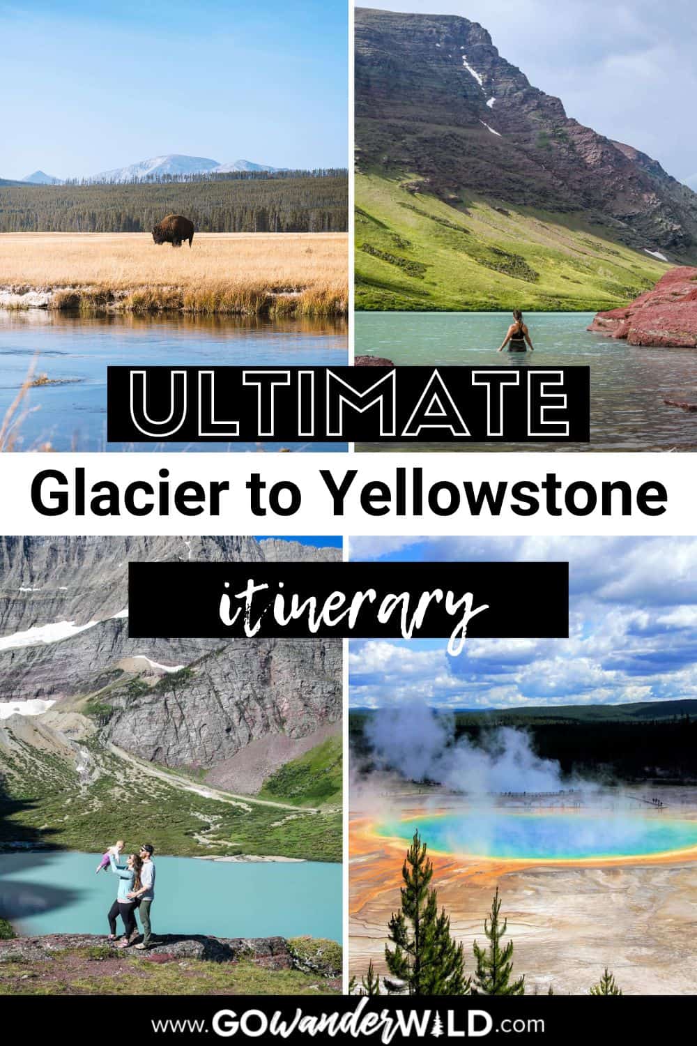 5 Day Glacier National Park To Yellowstone Itinerary Go Wander Wild   Glacier National Park To Yellowstone Pin A 