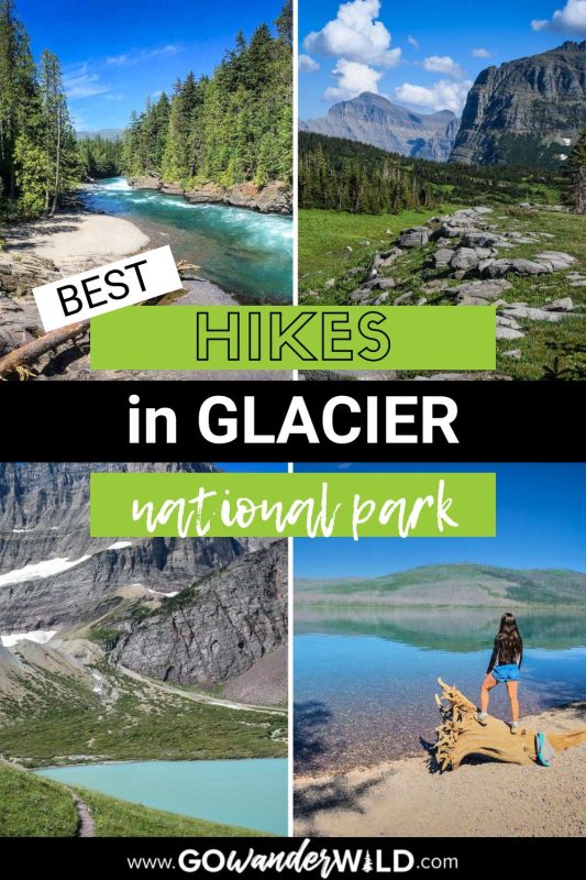 best hikes in Glacier National Park | Go Wander Wild