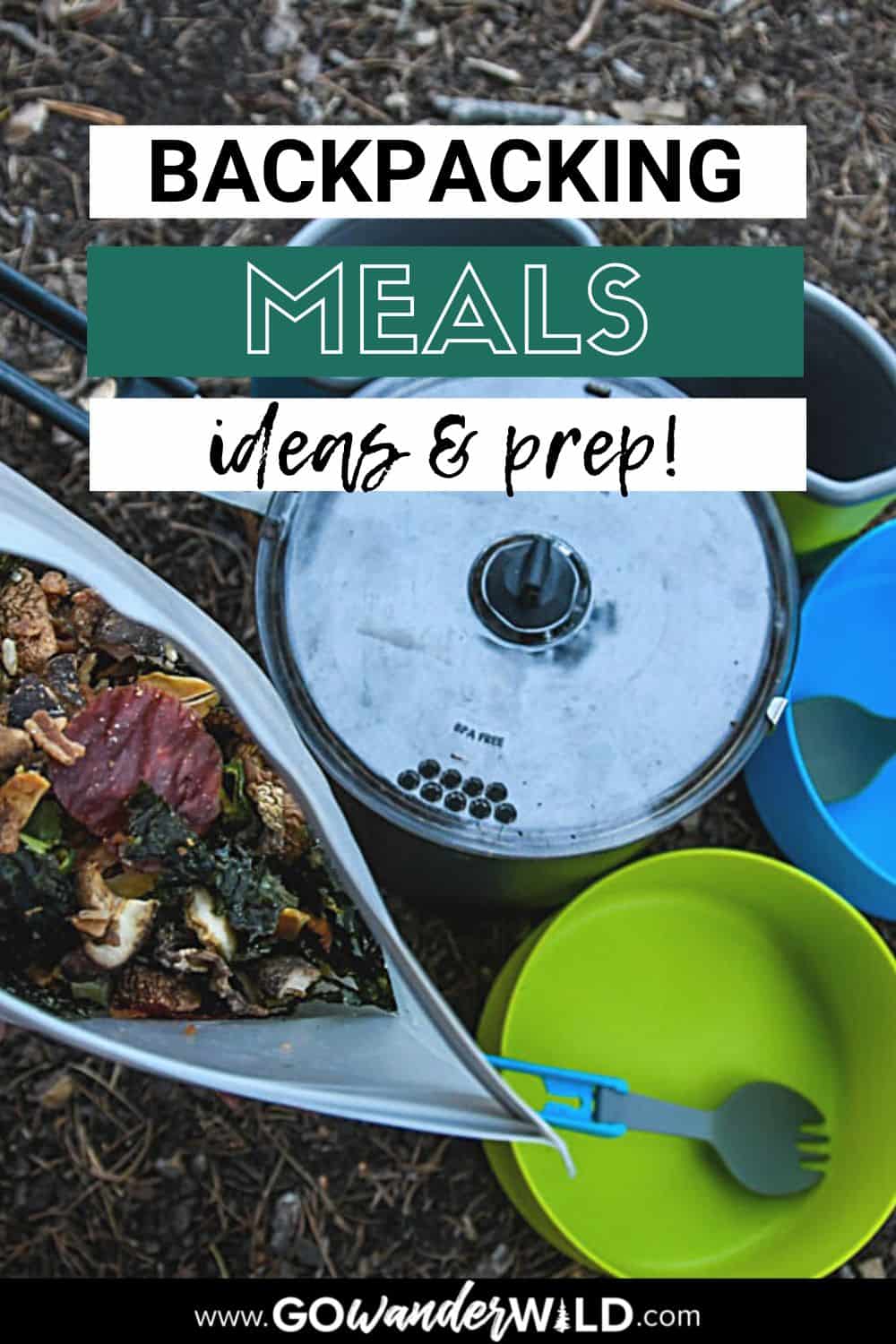 Backpacking Meals Guide to Meal Planning on the Trail Go Wander Wild