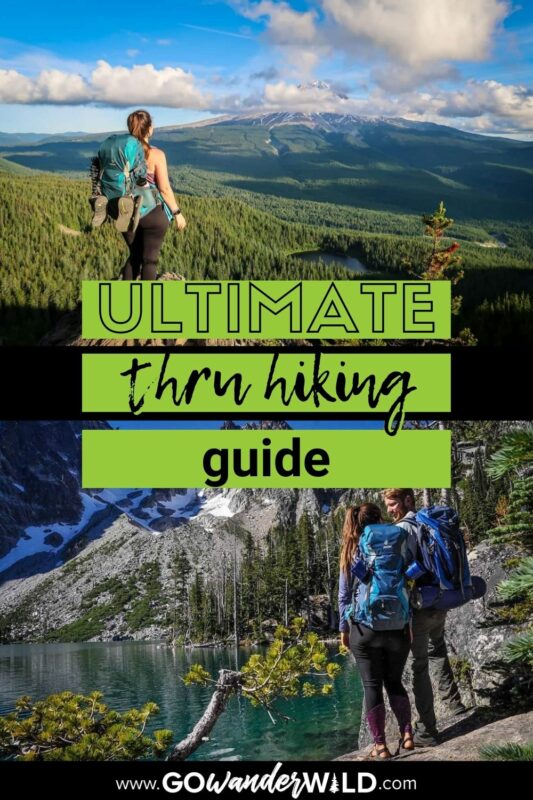 Thru Hiking: What is It? + Tips for Beginners - Go Wander Wild