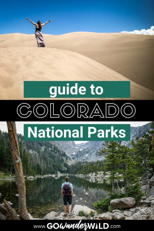 National Parks in Colorado: Guide + Tips - Go Wander Wild