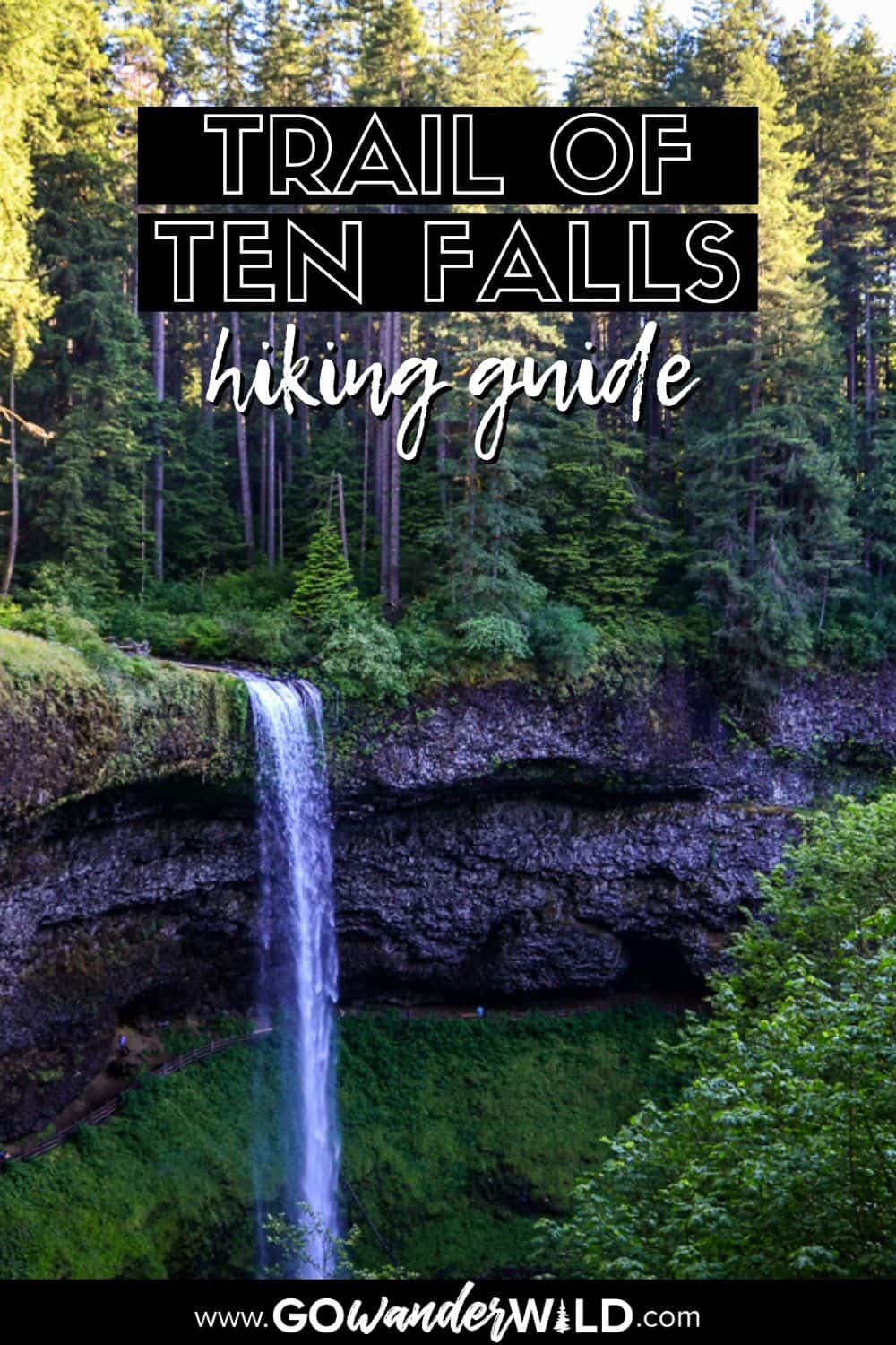 Trail of Ten Falls: Silver Falls State Park Hiking Guide - Go Wander Wild