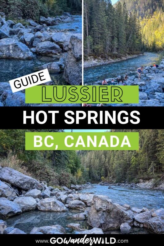 Lussier Hot Springs | Go Wander Wild