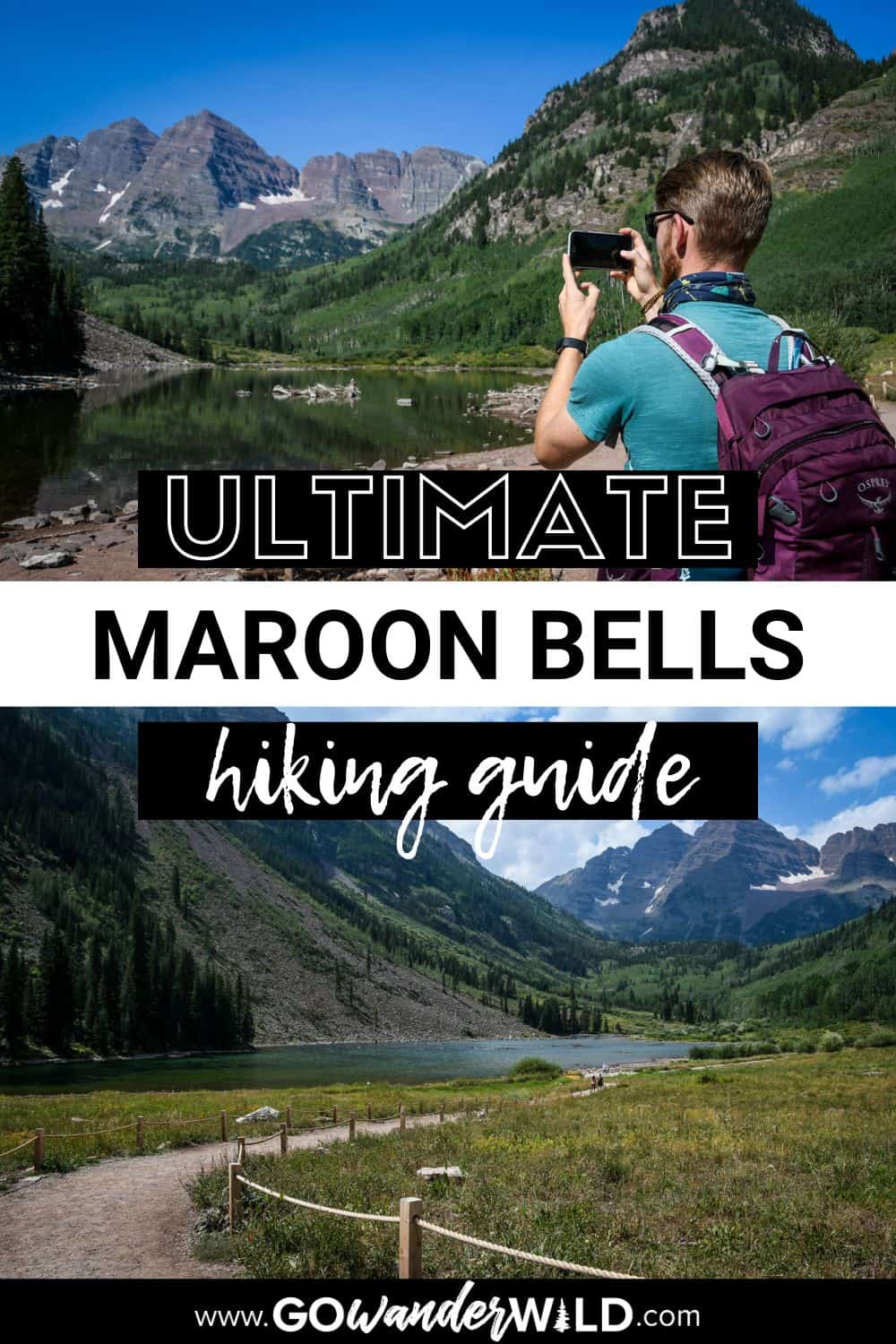 Maroon Bells Hike: Aspen, Colorado Trail Guide - Go Wander Wild